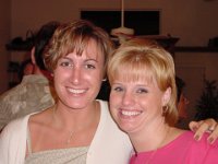 Cousins By Marriage  Carrie with our cousin, Julie